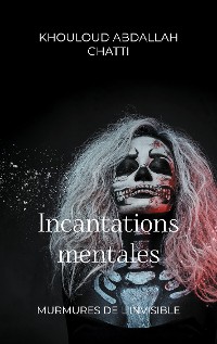 Cover Incantations mentales