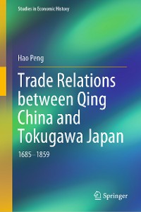 Cover Trade Relations between Qing China and Tokugawa Japan