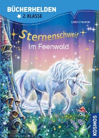 Cover Sternenschweif, Bücherhelden 2. Klasse, Im Feenwald