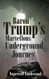 Cover Baron Trump’s Marvellous Underground Journey