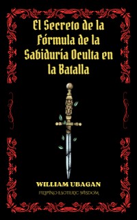 Cover El Secreto de la Fórmula de la Sabiduría Oculta en la Batalla