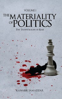 Cover The Materiality of Politics: Volume 1