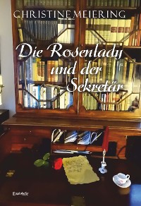 Cover Die Rosenlady und der Sekretär