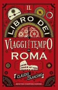 Cover Il libro dei viaggi nel tempo di Roma