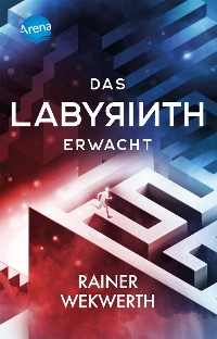 Cover Das Labyrinth (1). Das Labyrinth erwacht
