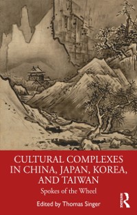 Cover Cultural Complexes in China, Japan, Korea, and Taiwan