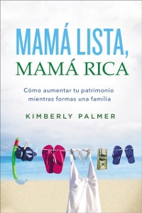 Cover Mamá lista, mamá rica