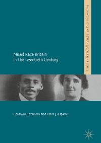 Cover Mixed Race Britain in The Twentieth Century