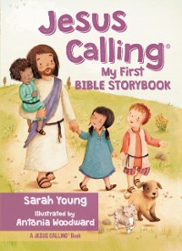 Cover Jesus Calling My First Bible Storybook