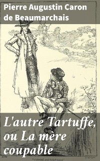 Cover L'autre Tartuffe, ou La mère coupable