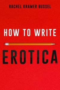 Cover How to Write Erotica
