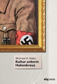 Cover Kultur unterm Hakenkreuz