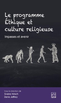 Cover Le programme Éthique et culture religieuse. Impasses et avenir