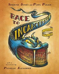 Cover Race to Incarcerate