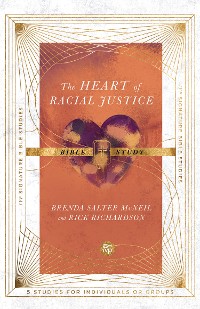 Cover The Heart of Racial Justice Bible Study