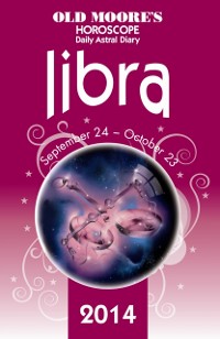 Cover Old Moore's Horoscope and Astral Diary 2014 - Libra
