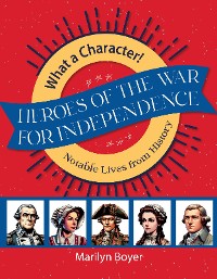 Cover Heroes of the War for Independence