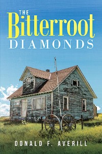 Cover The Bitterroot Diamonds