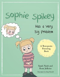 Cover Sophie Spikey Has a Very Big Problem