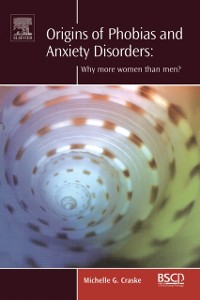 Cover Origins of Phobias and Anxiety Disorders