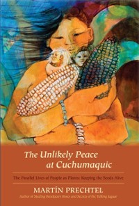 Cover Unlikely Peace at Cuchumaquic