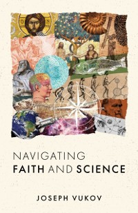 Cover Navigating Faith and Science