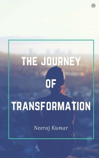 Cover The Journey Of Transformation