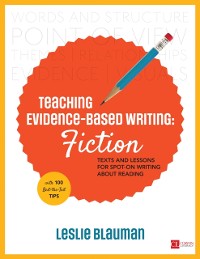 Cover Teaching Evidence-Based Writing: Fiction