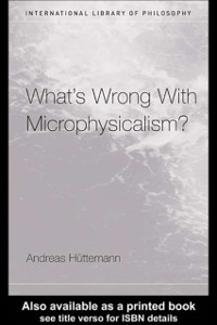 Cover What''s Wrong With Microphysicalism?