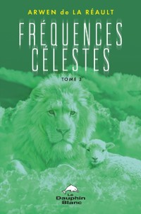 Cover Fréquences Célestes Tome 3