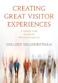 Cover Creating Great Visitor Experiences