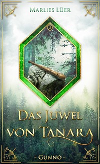 Cover Das Juwel von Tanara: Gunno