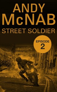 Cover Street Soldier: Episode 2