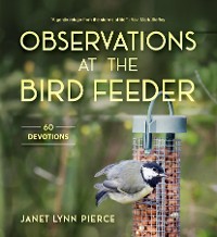 Cover Observations at the Bird Feeder