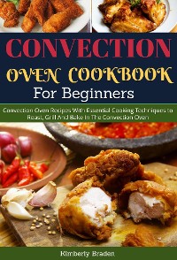 Cover Convection Oven Cookbook For Beginners