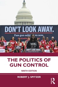 Cover Politics of Gun Control