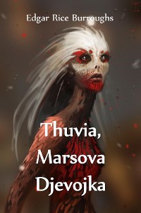 Cover Thuvia, Marsova Djevojka