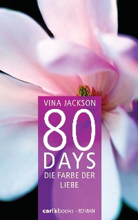 Cover 80 Days - Die Farbe der Liebe