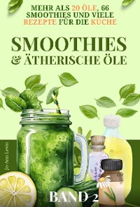 Cover Smoothies und Ätherische Öle
