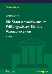 Cover Die Staatsanwaltsklausur: Prüfungswissen für das Assessorexamen