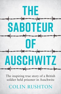 Cover Saboteur of Auschwitz