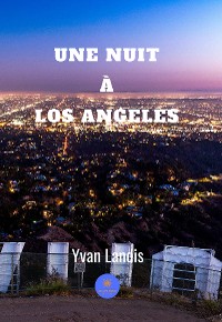 Cover Une nuit à Los Angeles