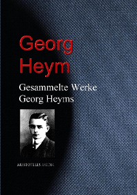 Cover Gesammelte Werke Georg Heyms