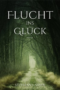 Cover Flucht ins Glück