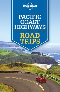 Cover Lonely Planet Pacific Coast Highways Road Trips