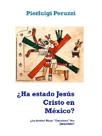 Cover ¿Ha estado Jesús Cristo en México?