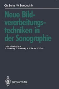 Cover Neue Bildverarbeitungstechniken in der Sonographie