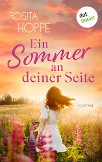 Cover Ein Sommer an deiner Seite - oder: Wenn es Liebe wird