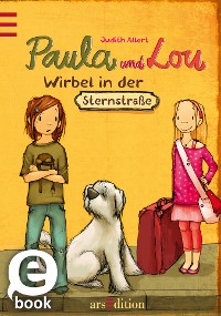 Cover Paula und Lou - Wirbel in der Sternstraße