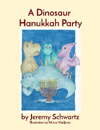 Cover A Dinosaur Hanukkah Party